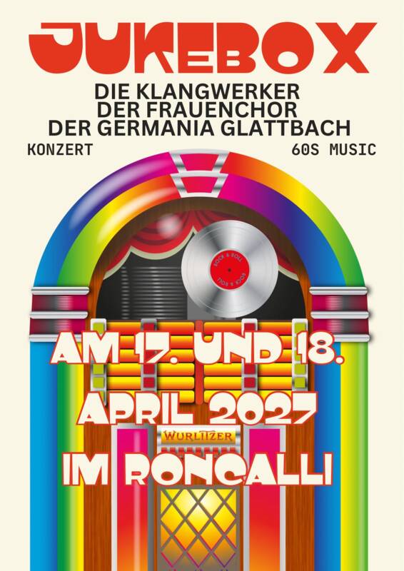 Konzert "Jukebox" der Klangwerker und des Frauenchors der Germania Glattbach